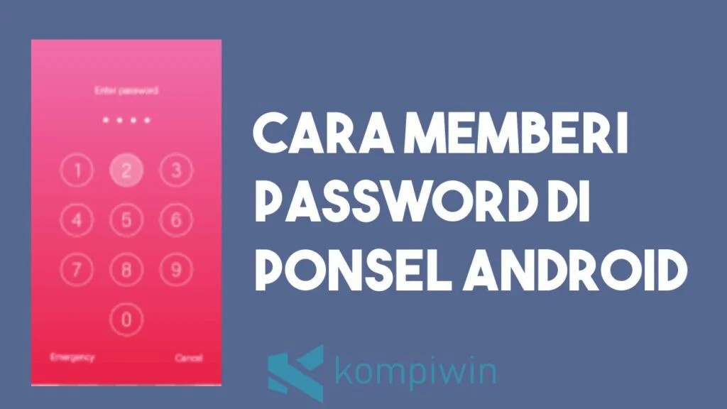 Cara Memberi Password di Android