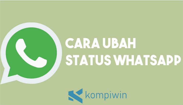 Cara Ubah Status WhatsApp