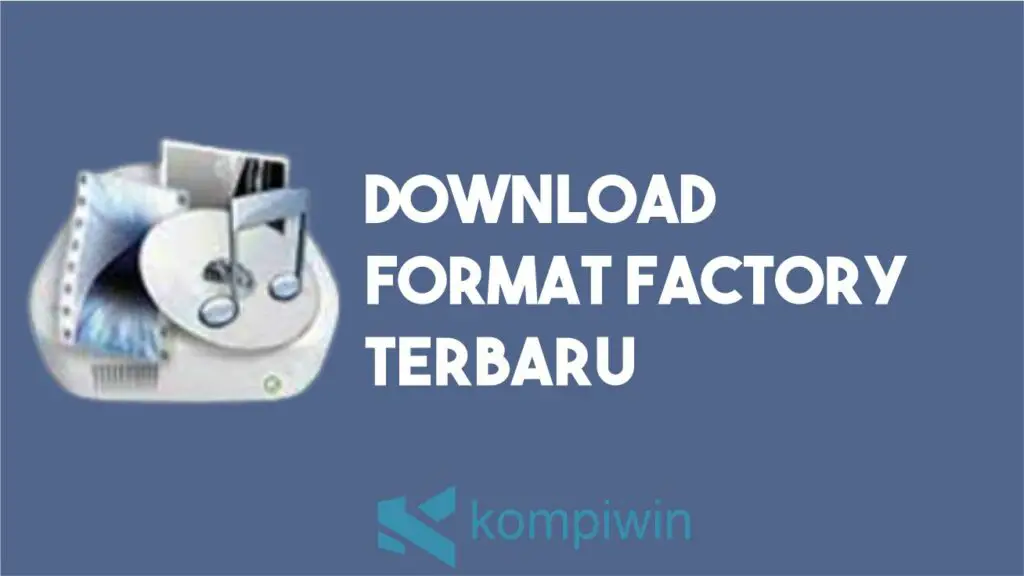 Download Format Factory