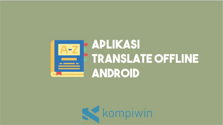 Aplikasi Translate Offline Android