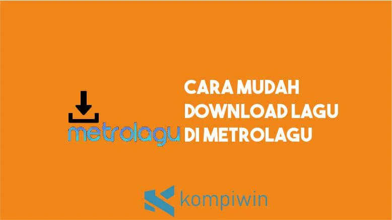 Cara Download Lagu di MetroLagu