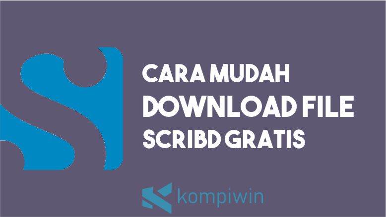 Cara Download File Scribd Gratis