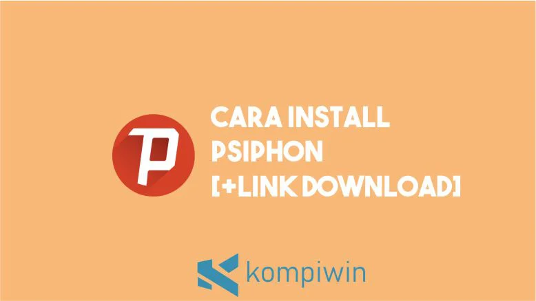 Cara Install Psiphon