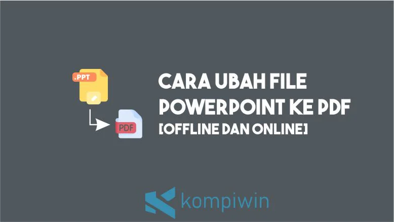 Cara Ubah Powerpoint ke PDF