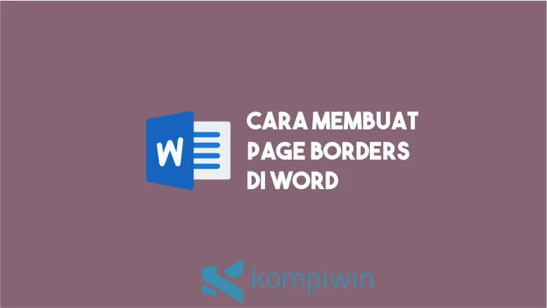Cara membuat Page Borders di Word