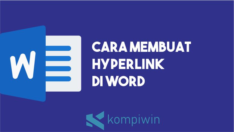 Cara Membuat Hyperlink di Word
