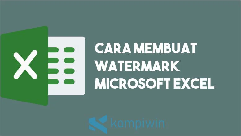 Cara Membuat Watermark Excel