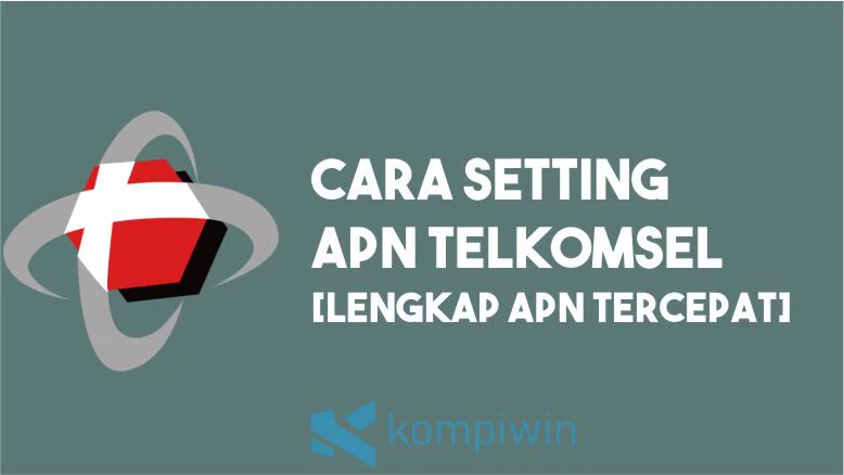 Cara Setting APN Telkomsel
