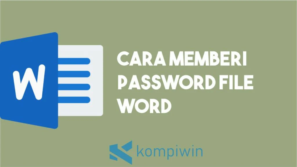 Cara Memberi Password File Word