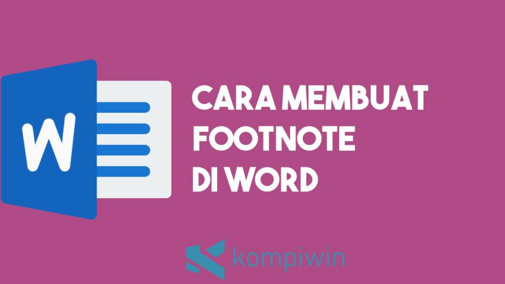 Cara Membuat Footnote di Word