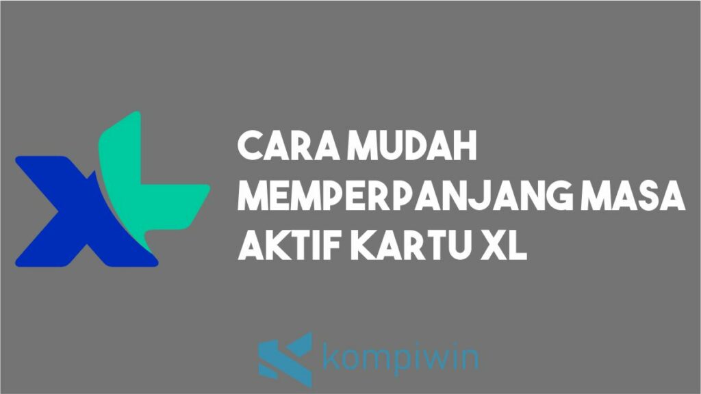 Cara Memperpanjang Masa Aktif XL