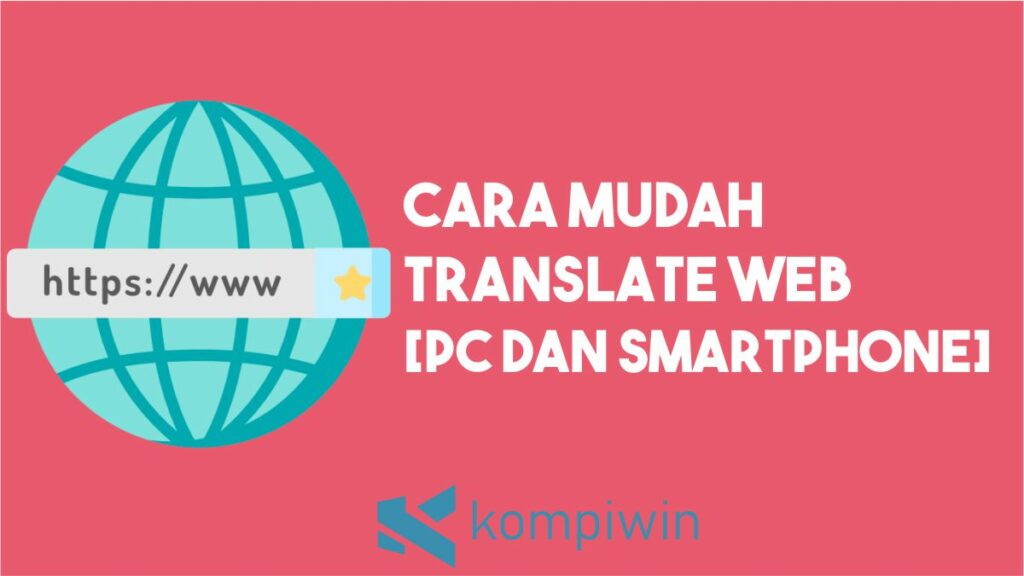 Cara Translate Web dengan Mudah