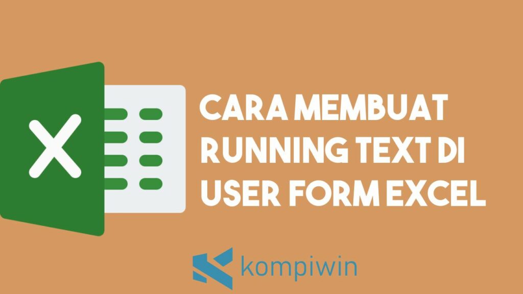 Cara Membuat Running Text di User Form Excel