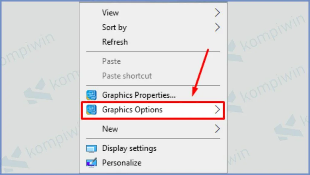 Klik Kanan pada Desktop dan Pilih Graphics Options