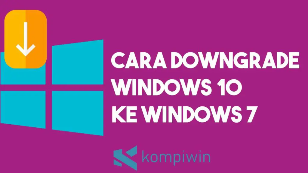 Cara Downgrade Windows 10