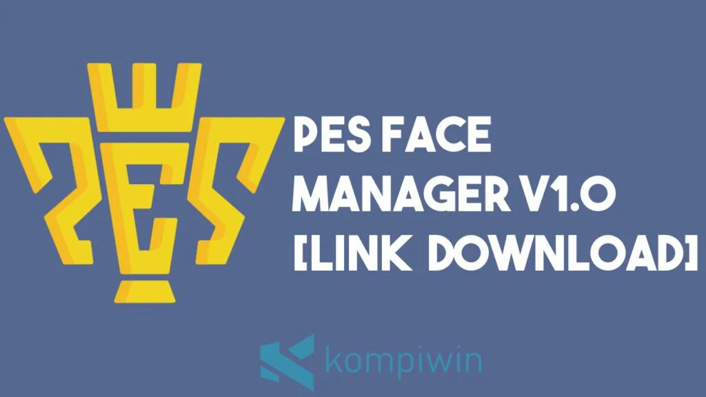 PES Face Manager v1.0