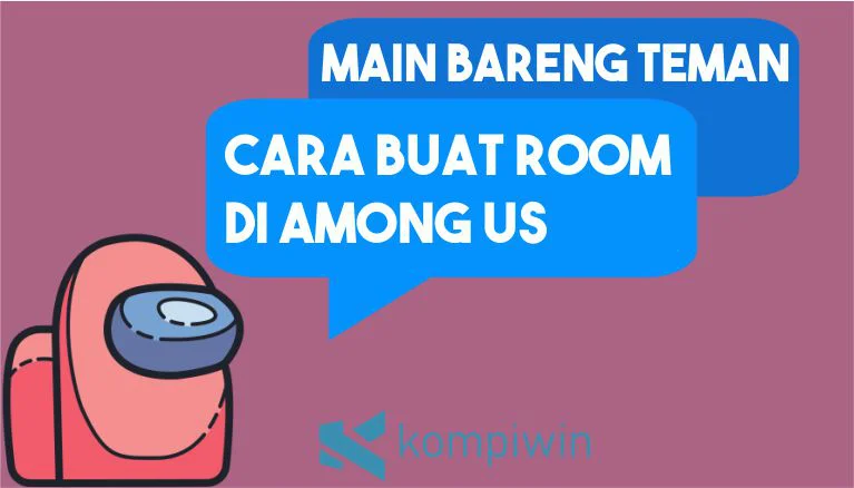 Cara Buat Room di Among Us untuk Main Bareng dengan Teman