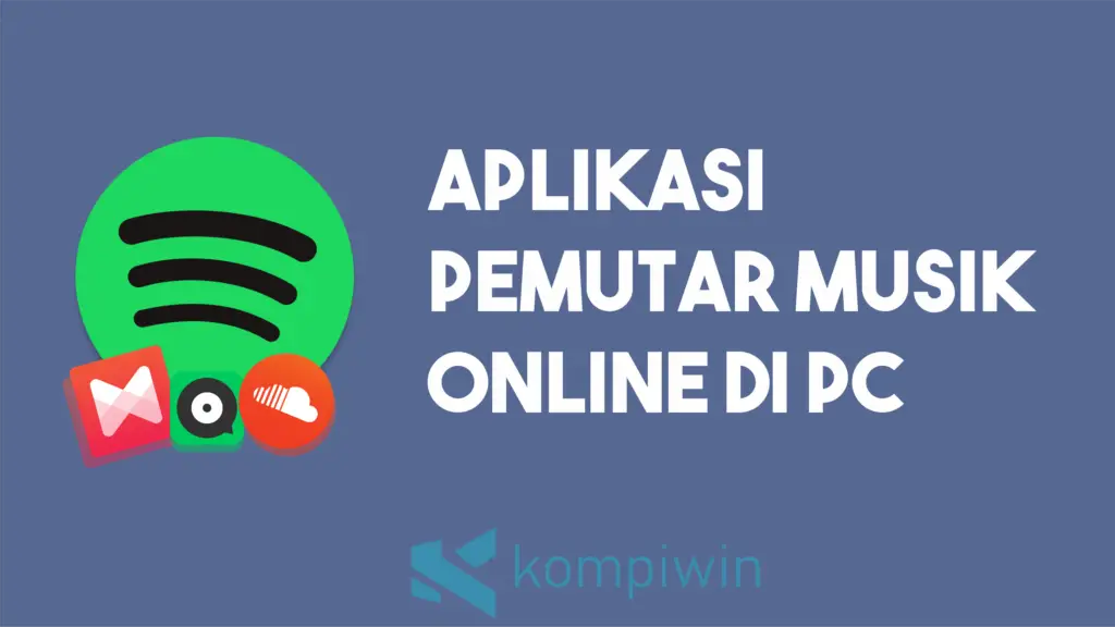 Aplikasi Pemutar Musik Online PC 1