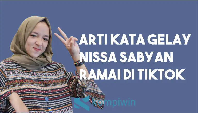 Arti Kata Gelay Di TikTok