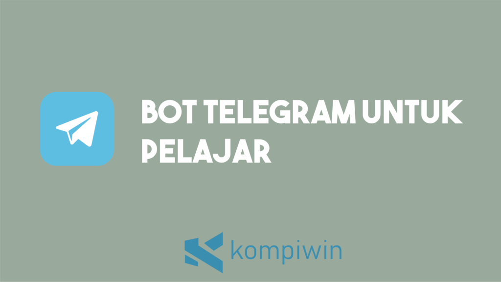 Bot Telegram Untuk Pelajar 1