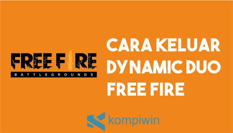 Cara Keluar Dynamic Duo Free Fire