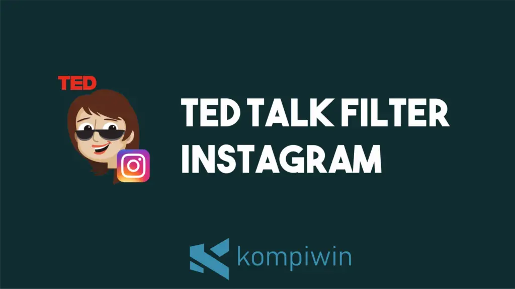 Ted Talk Filter Instagram 1