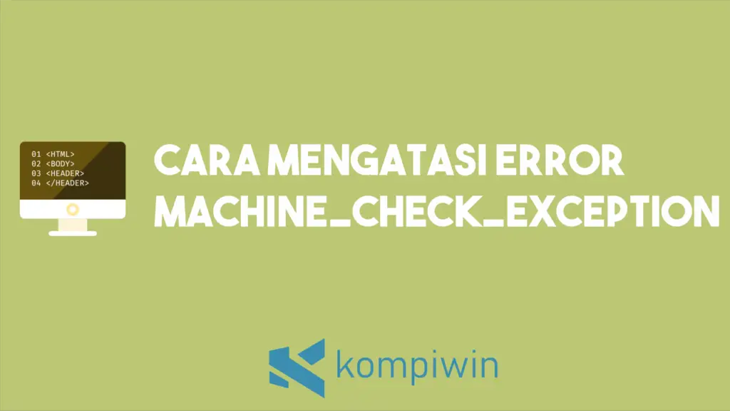 Cara Mengatasi Error Machine_Check_Exception 1
