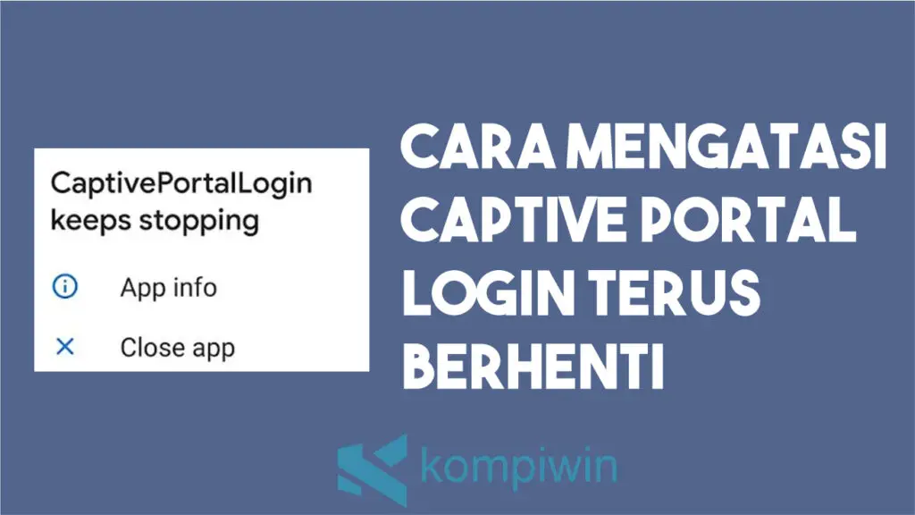 Cara Mengatasi Captive Portal Login Terus Berhenti