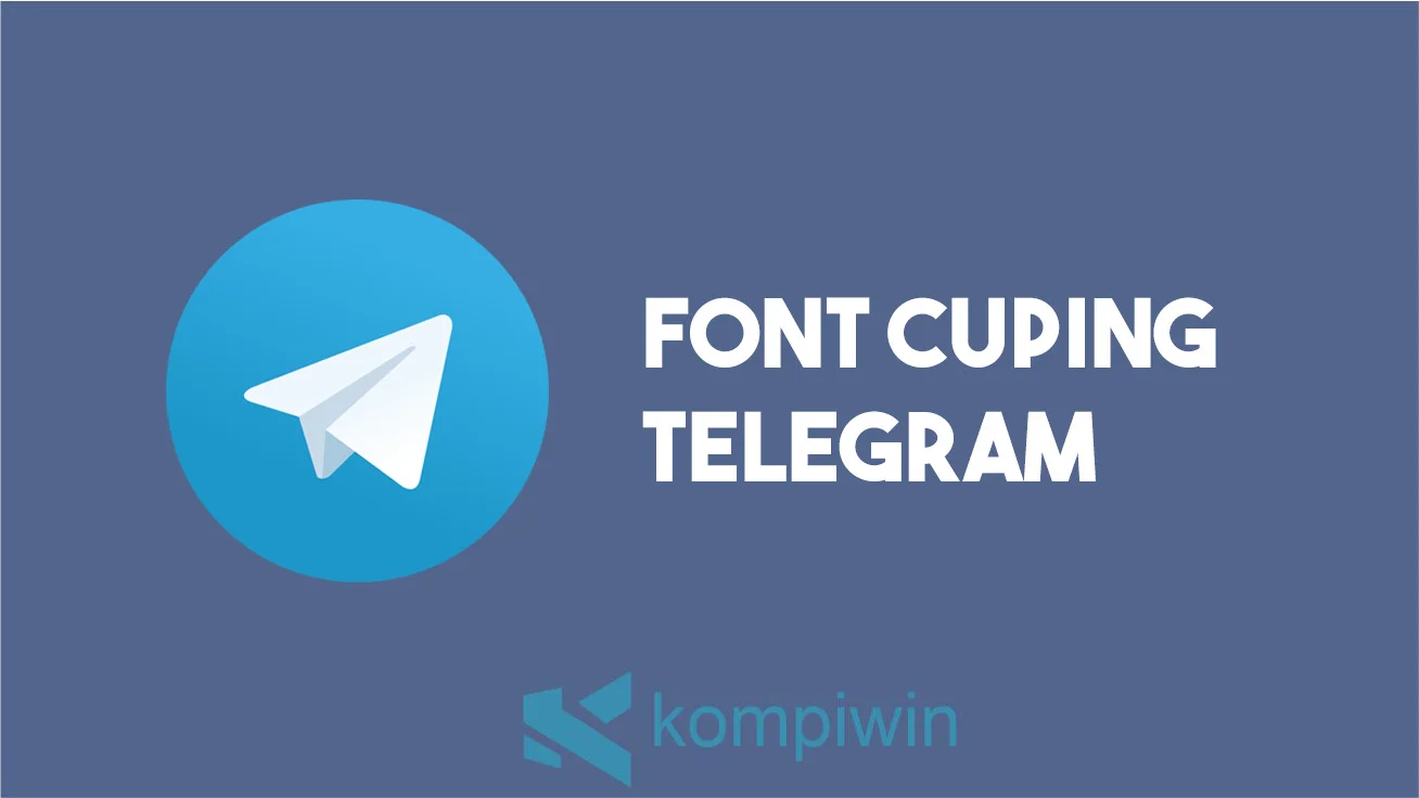 Font Cuping Telegram