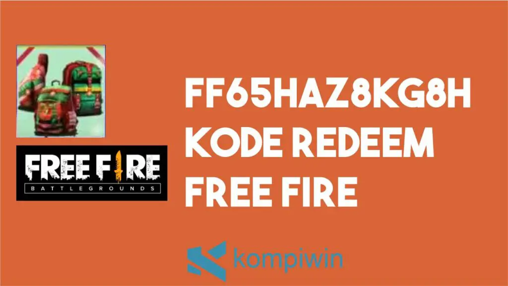 Ff65haz8kg8h Kode Redeem Free Fire