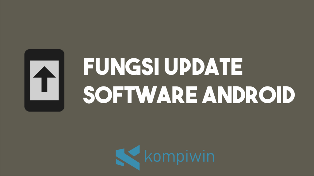Fungsi Update Software Android 1