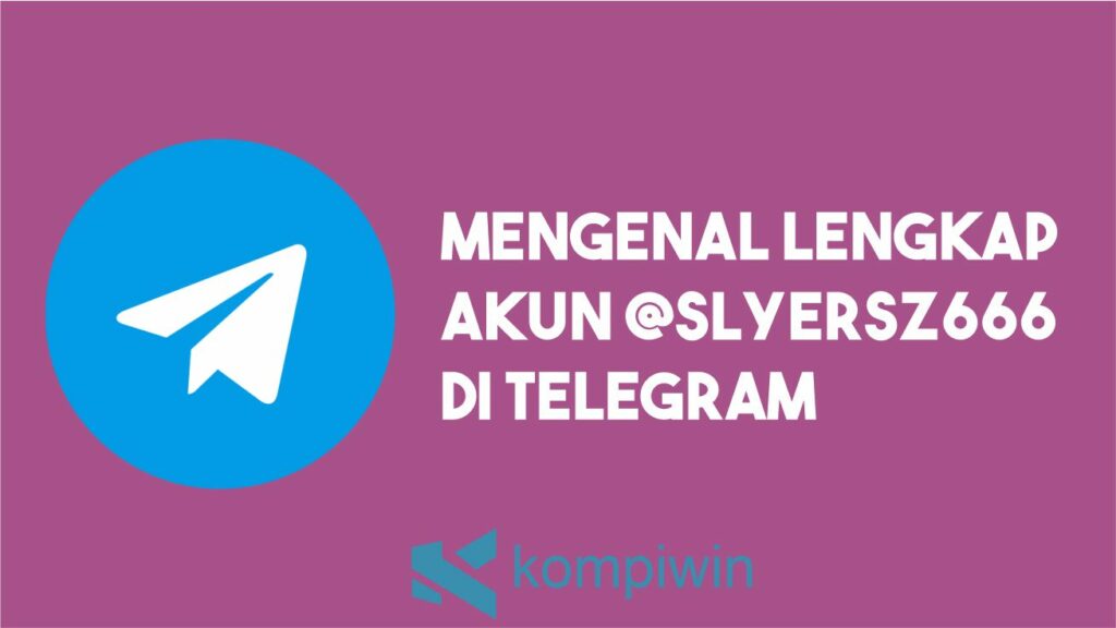 Mengenal Lengkap Siapa Akun @slyersz666