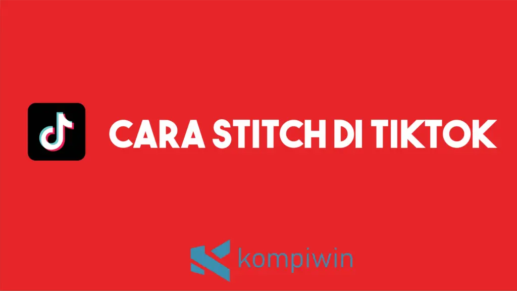 Cara Stitch Di Tiktok