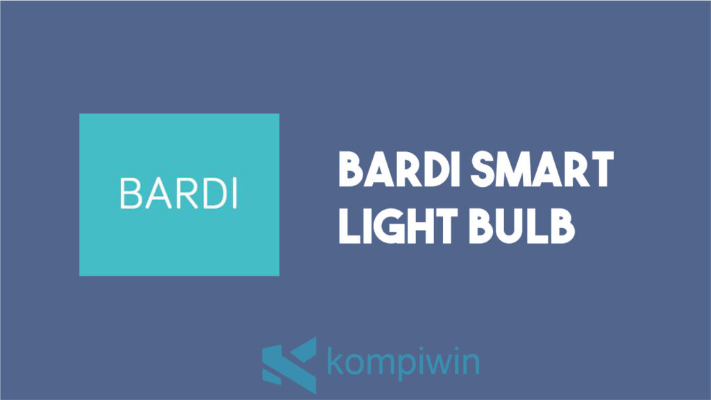 Bardi Smart Light Bulb