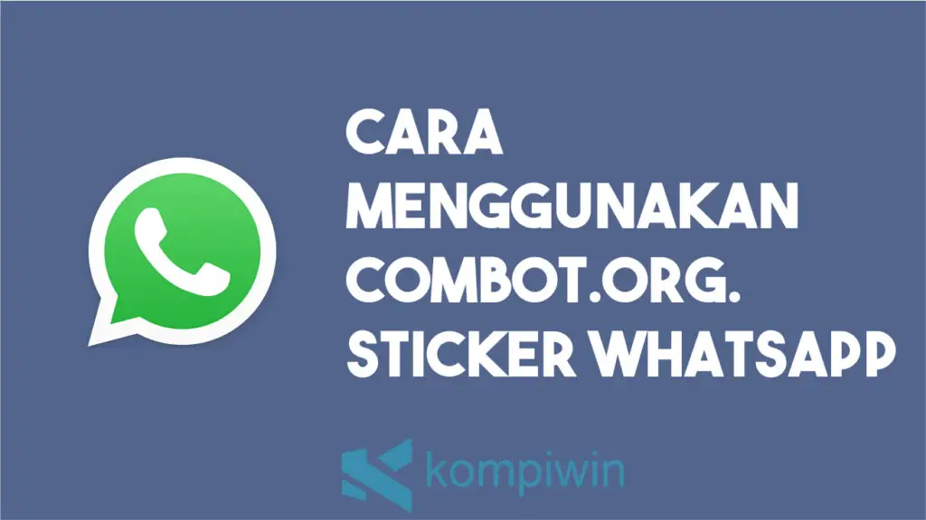 Combot.Org.Sticker WhatsApp