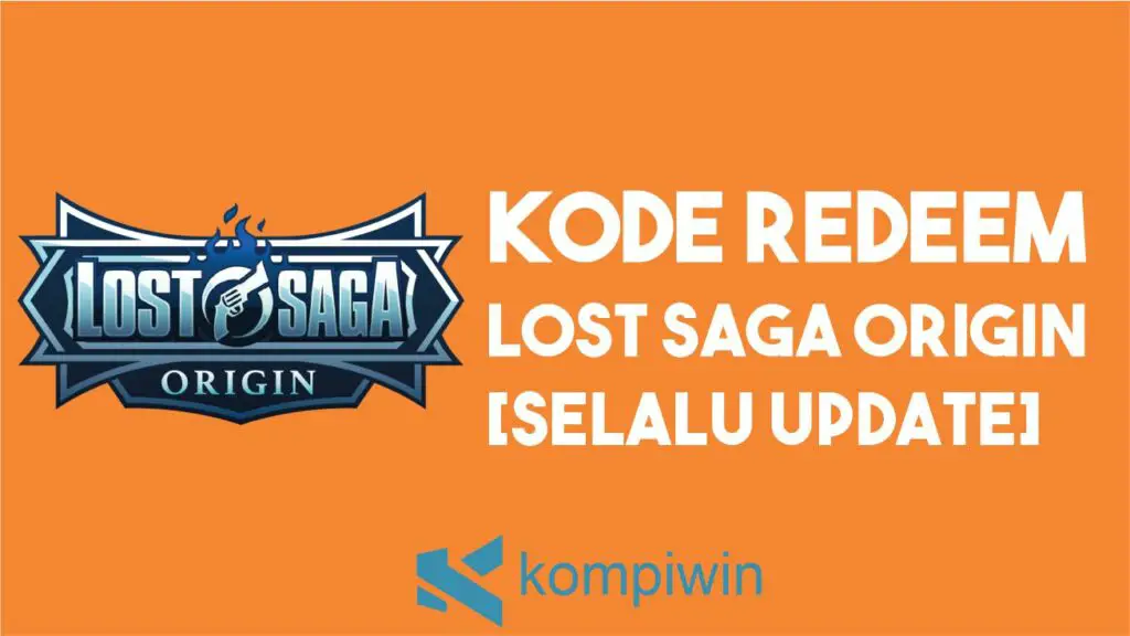 Kode Redeem Lost Saga Origin