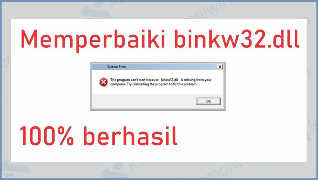 Penyebab Error Missing Binkw32.dll - Cara Mengatasi Error Missing binkw32.dll