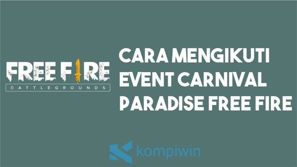 Carnival Paradise Free Fire