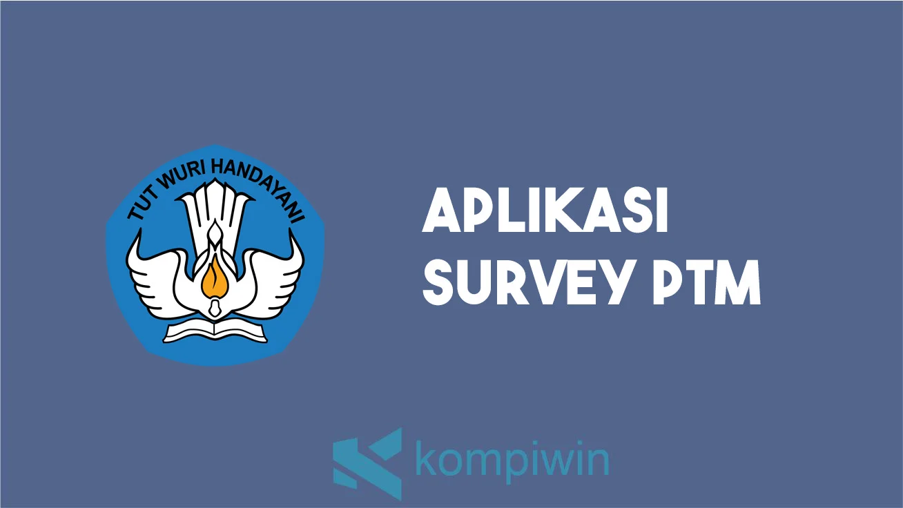 Aplikasi Survey PTM