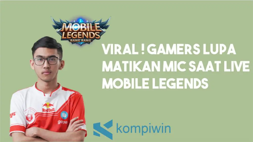 Gamers Lupa Matikan Mic Ketika Live Mobile Legends