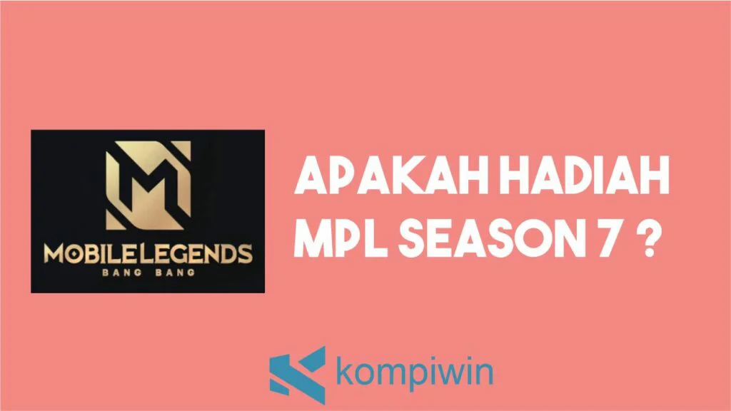 Hadiah MPL Season 7