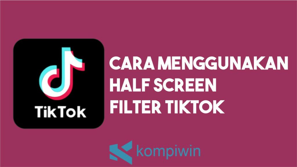 Half Screen Filter Tiktok