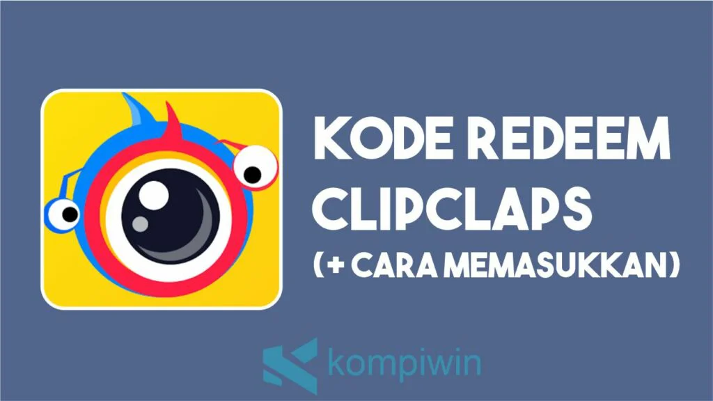 Kode Redeem Clipclaps 1