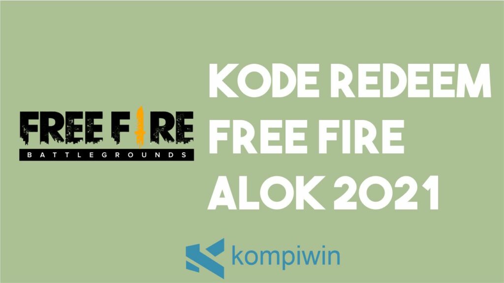 Kode Redeem Free Fire Alok 2021 1