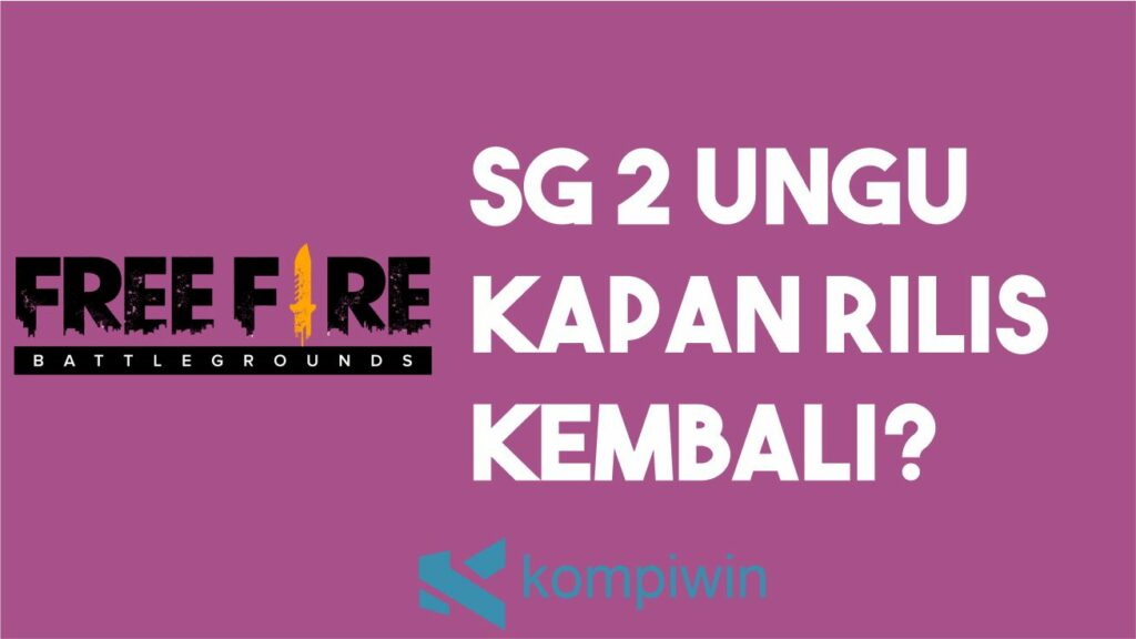 SG 2 Ungu Kapan Rilis Kembali