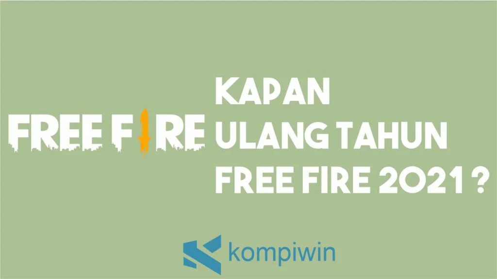 Ulang Tahun Free Fire 2021