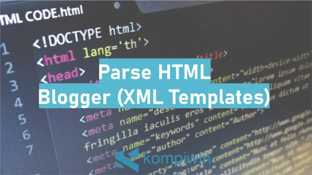 Parse HTML Blogger (XML Templates)