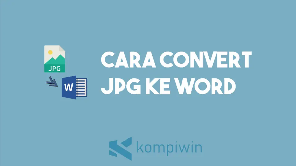 Cara Convert JPG Ke Word 1