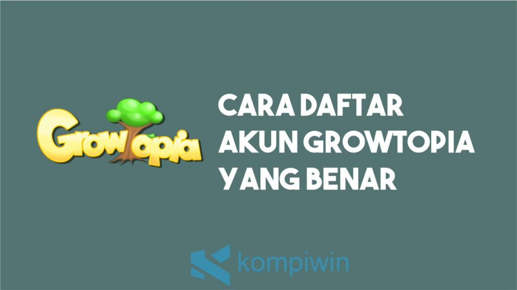 Cara Daftar Growtopia