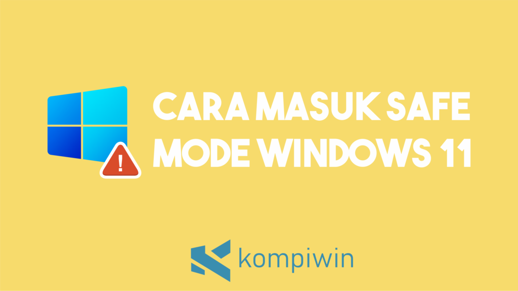Cara Masuk Safe Mode Windows 11 1